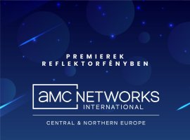 AMC Networks International CNE: Sorozatpremierek a reflektorf&eacute;nyben&nbsp;&nbsp;